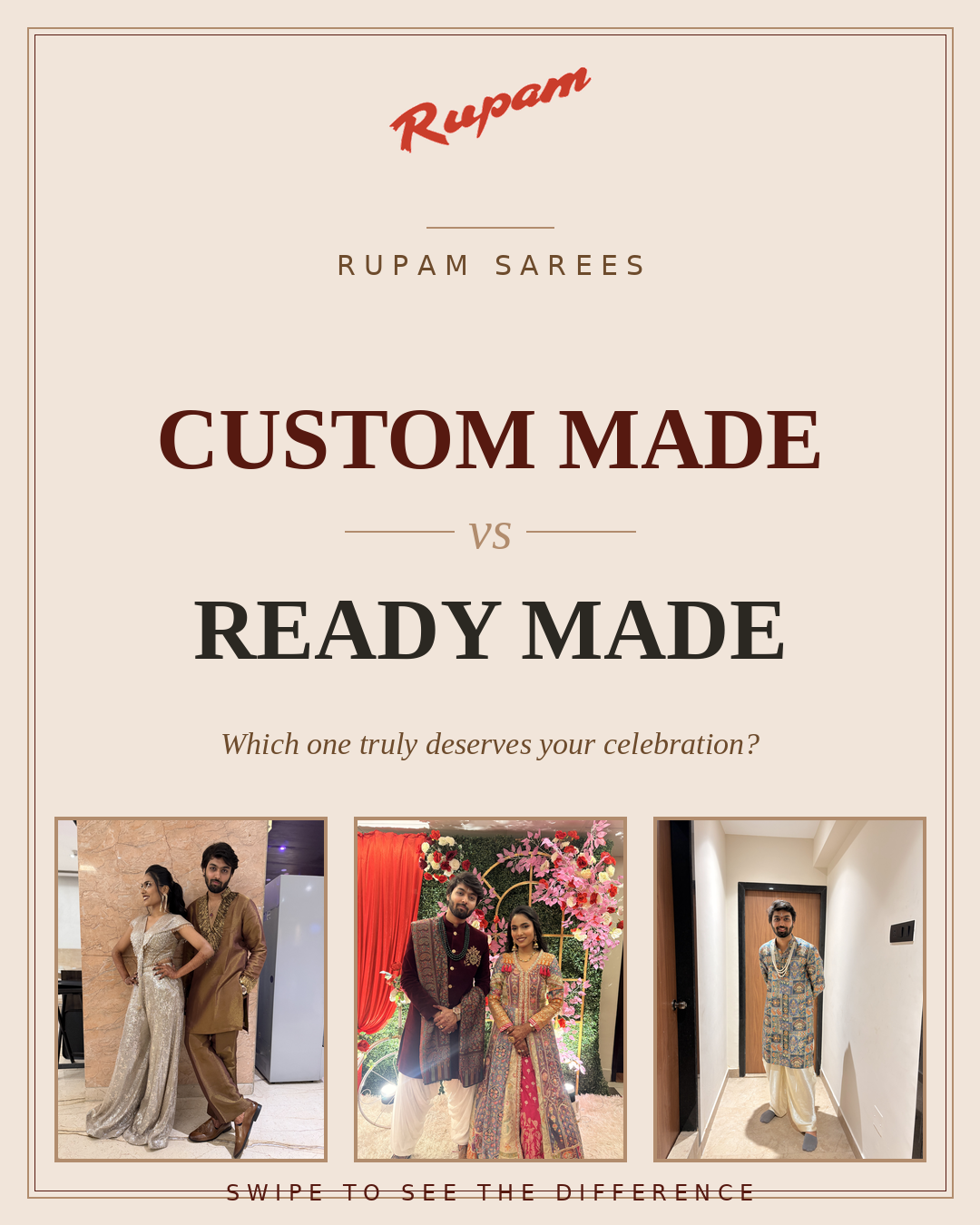 Customized outfits vs readymade outfits comparison by Rupam Sarees
